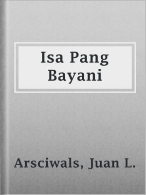 cover image of Isa Pang Bayani